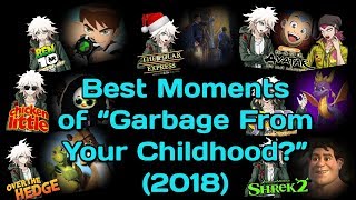 Best Moments of "Garbage From Your Childhood?" (2018)