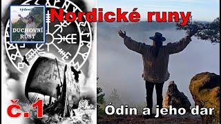 Nordické runy 1 - Ódin a jeho dar plus pozvánka na meditaci