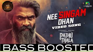 Pathu Thala - Nee Singham Thaan Song Bass Boosted | Silambarasan | @JBL_Bass_World