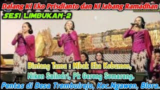 Ki Eko Prisdianto Sesi Limbukan-2. Bintang Tamu NIKEN SALINDRI-PAK GARENG SEMARANG-MBAK EKA KEBUMEN.