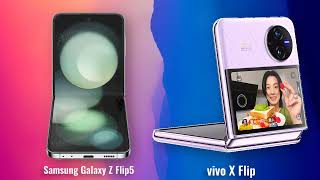 Samsung Galaxy Z Flip5 vs vivo X Flip Full Comparison Saurabh shahare