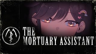 Kokomi plays The Mortuary Assistant (Part 1)