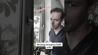 Montag morgens halb achten Deutschland… #humor #lustig #spaß #witzig #lachen #comedy #fun #posse