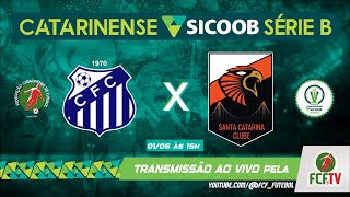 AO VIVO - CARAVAGGIO X SANTA CATARINA - CATARINENSE SICOOB SÉRIE B 2024