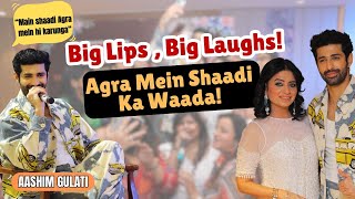 Big Lips Big Laughs | Agra Main Shaadi Ka Waada