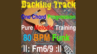 Backing Track One Chord Progression Pure Melodic Training Fm6/9