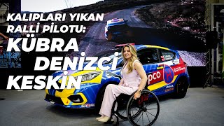 KALIPLARI YIKAN RALLİ PİLOTU: KÜBRA DENİZCİ KESKİN | Otomotivi