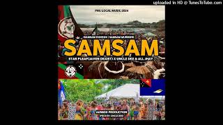 SAMSAM(2024)Star Pleaf(Javen Dexist) x Uncle Dee & All Jhay