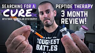 3 MONTH REVIEW | PEPTIDE THERAPY & Muscular Dystrophy