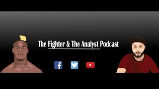 The Fighter & The Analyst Ep. 14