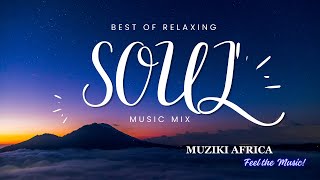 BEST COMPILATION OF RELAXING SOUL MUSIC 2024