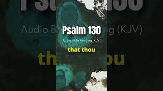 Life Changing Redemption! 🛟 Psalm 130 KJV Audio Bible Reading