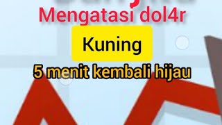 cara cepat dan jitu mengatasi dol4r kuning