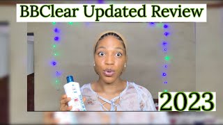 BBCLEAR UPDATED REVIEW | how it’s going | Where did I go wrong? #skincare #review #foryou #skin