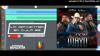 Don Mayo "EPICENTER" - El Fantasma & Los Farmerz