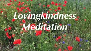 Lovingkindness Meditation