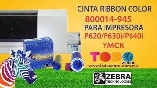 CINTA RIBBON ZEBRA 800014-945 PARA IMPRESORA P620 P630I P640I TRUE COLORS YMCK