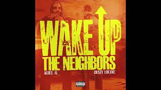 Albee Al & DUSTY LOCANE - WAKE UP THE NEIGHBORS (AUDIO)