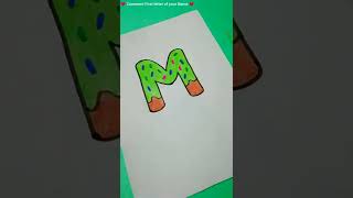 M letter drawing 🔥😍❤️😍🔥 #drawing #art #shorts