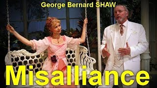 Misalliance  by George Bernard SHAW (1856 - 1950)   by Literary Fiction Audiobooks