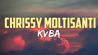 KVBA - Chrissy Moltisanti (Lyrics)