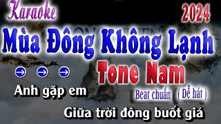 KARAOKE MÙA ĐÔNG KHÔNG LẠNH TONE NAM 1