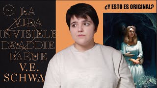 LA VIDA INVISIBLE DE ADDIE LARUE  - RESEÑA. - Qué decepción de libro... (LQMHLPCDT)