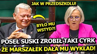 POSEŁ SUSKI WSZEDŁ NA MÓWNICĘ I ZROBIŁ CYRK! MARSZAŁEK ZROBIŁA MU TAKI WYKŁAD, ŻE AŻ BYŁO MU WSTYD!