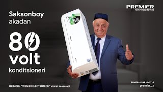 Saksonboy akadan 80 volt kuchlanishgacha ishlaydigan konditsioner! | PREMIER