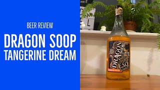 Whack Yourself Wednesday - Dragon Soop E.S.Q Tangerine Dream | Drink Review