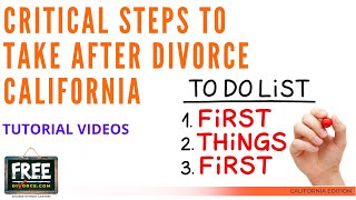 CRITICAL STEPS TO TAKE AFTER DIVORCE JUDGMENT - CALIFORNIA - VIDEO #48 (2021)