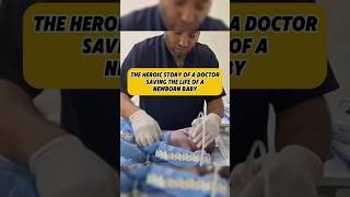 The story of the doctor who brought a newborn baby back to life #factsdaily #factshorts