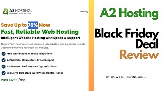 A2 Hosting 76% OFF Black Friday Deal Review - How GOOD Is It?