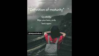 Quotes about Life|maturity|#inspiration #shorts #quotes #motivation #positivelines #viral #trending