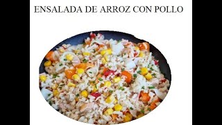 ENSALADA DE ARROZ CON POLLO - COMIDA SANA