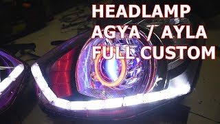 Headlamp Custom / Kontes Mobil Agya a.k.a Ayla with Full LED