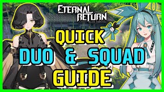 [Eternal Return Black Survival] Quick Duo & Squad Guide For Beginners