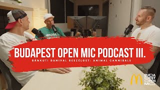 McDonald’s Budapest Open Mic Podcast - Hiphop50 #3 // ANIMAL CANNIBALS