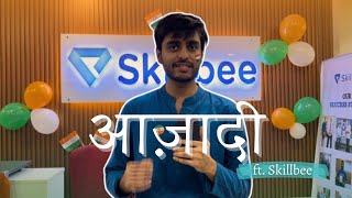 Skillbee के लिए आज़ादी का सही मतलब क्या है?