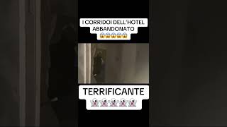 HOTEL ABBANDONATO 😱👹👻 #reels #paranormale  #shorts #reels #youtube #ghost #paranormal