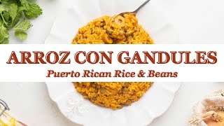 Arroz con Gandules (Puerto Rican Rice & Beans)