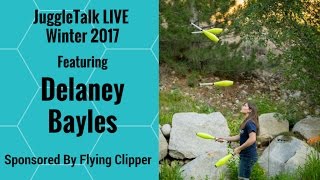 Delaney Bayles Interview Sponsored by Flying Clipper