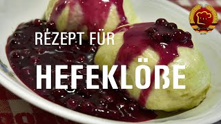 Schnelles Hefekloß Rezept zum selber machen für leckere Hefeklöße wie von Oma (DDR Rezept)