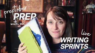 my first writing sprint stream - prep with me - Preptober Sprints