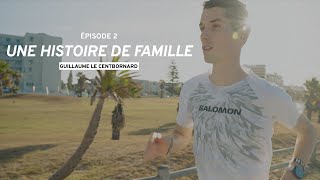 ÉPISODE 2 - Guillaume le Centbornard : une histoire de famille