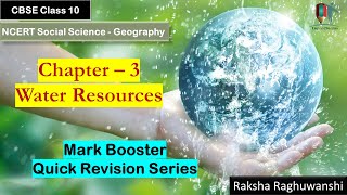 Chapter 3 - Water Resources | Full Chapter Quick Explanation | NCERT Geography 10th class(2022-23)