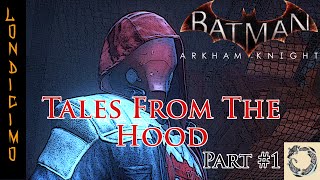 Tales From The Hood(Red Hood Gameplay)| Batman Arkham Knight