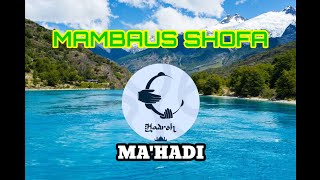 MAMBAUS SHOFA - MA'HADI