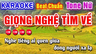 Giọng Nghệ Tìm Về Karaoke Beat Chuẩn Tone Nữ - Hà My Karaoke