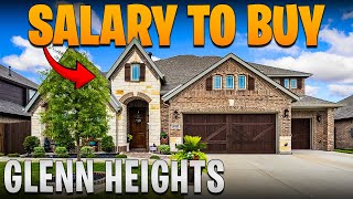 Salary Needed to buy a home in Glenn Heights Texas | Moving to Glenn Heights TX